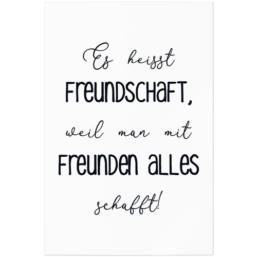 Heisst freundschaft weil - es,