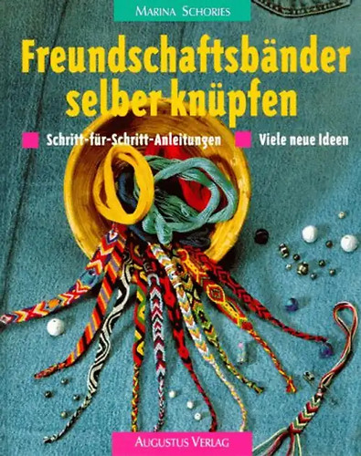 Freundschaftsbänder selber