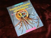 Freundschaftsbänder selber