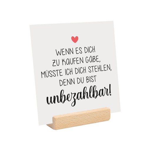 Schild mit spruch unbezahlbar - mit,